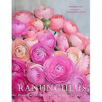 Ranunculus: Smukke smørkål til hjem og have