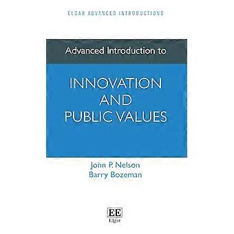 Advanced Introduction to Innovation and Public Values