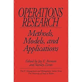 Operations Research Methods Models and Applications
