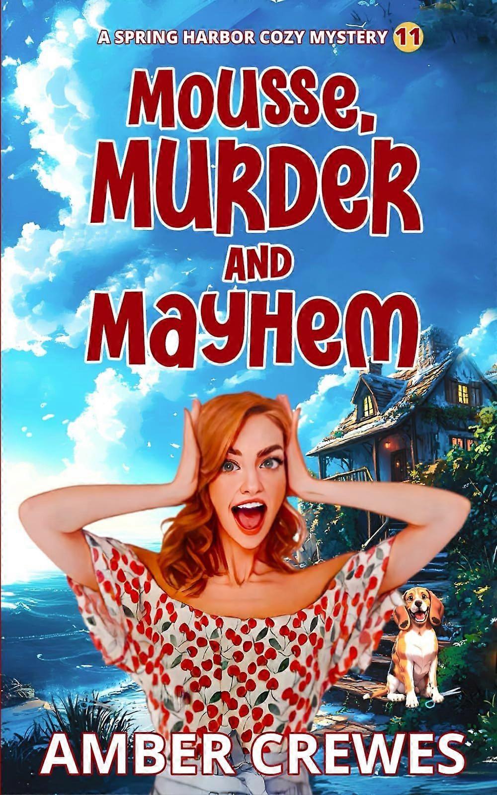 Mousse, murder and mayhem
