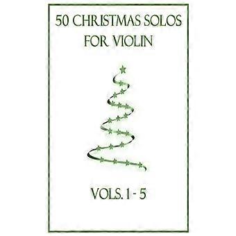 50 Assoli natalizi per violino, voll. 1-5