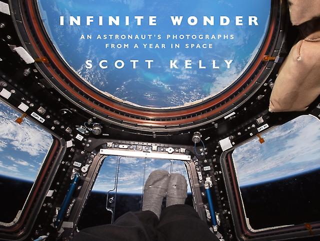 Infinite Wonder by Scott Kelly Paperback Book