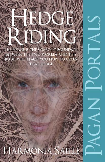 Pagan Portals Hedge Riding by Harmonia Saille Paperback Book