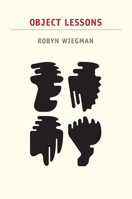 Object Lessons by Robyn Wiegman Paperback Book