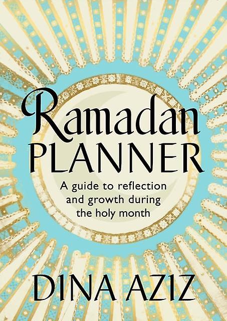 Ramadan Planner by Dina Aziz Hardback Book