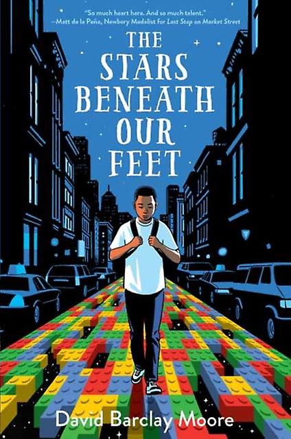 The Stars Beneath Our Feet by David Barclay Moore Paperback