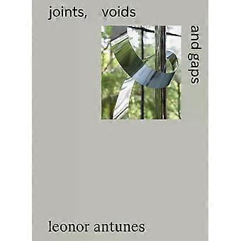Leonor Antunes Joints Voids And Gaps - Distributed Art Publishers Inc - Hardcover - English Book - Sculpture