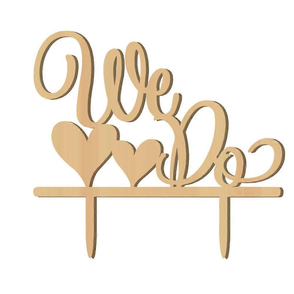 Cake Topper " We Do " Træ bryllupskage dekorationer (Træ farve)