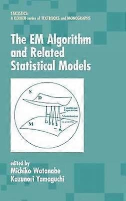 The EM Algorithm and Related Statistical Models