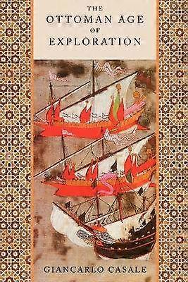 L'âge ottoman de l'exploration