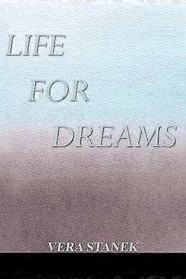 Life for Dreams