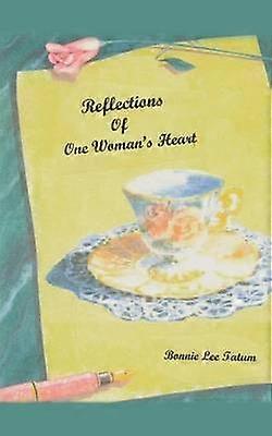 Reflections of One Woman's Heart