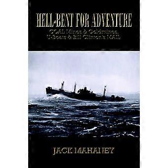 Hell-Bent for Adventure