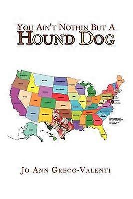 You Ain't Nothin But A Hound Dog