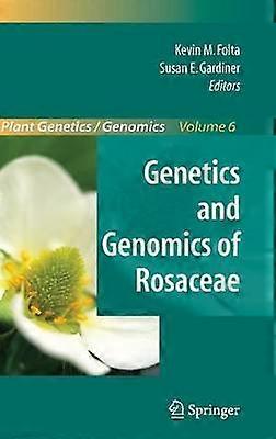 Genetics and Genomics of Rosaceae