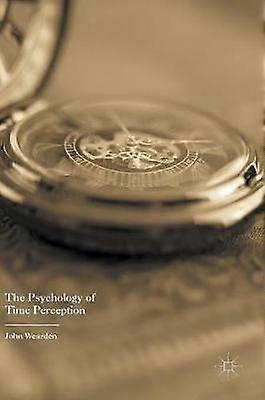 The Psychology of Time Perception