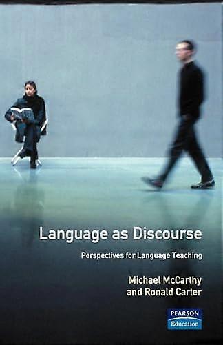 Language as Discourse: Perspectives for Language Teaching