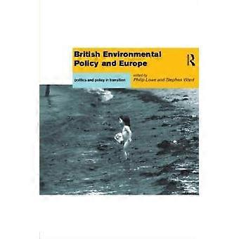 Política Ambiental Britânica e a Política Europeia em Transição - Taylor & Francis Ltd - Brochura - livro em inglês