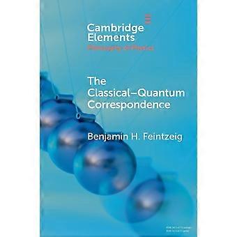 Die klassisch-quantenmechanische Korrespondenz – Benjamin H. Feintzeig – Taschenbuch – Englischsprachiges Buch – Wissenschaftsphilosophie