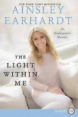 The Light Within Me [Large Print]