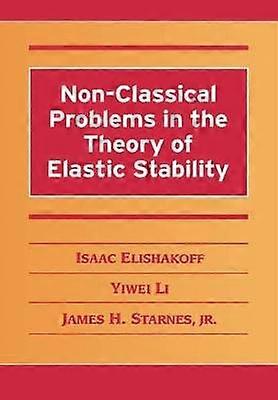 Non-Classical Problems in the Theory of Elastic Stability