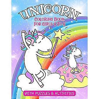 Einhorn-Malbuch für Mädchen 4 bis 8: Mit lustigen Puzzles und Aktivitäten