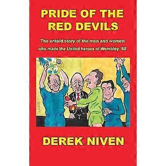 Pride of the Red Devils : l'histoire inédite des hommes et des femmes qui ont fait de United les héros de Wembley '68