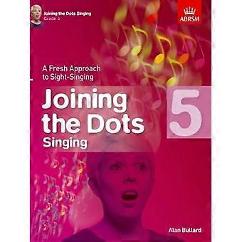 Bli med prikker sang, Vurder 5: en frisk tilnærming til Sight-sang (bli med prikker (ABRSM))