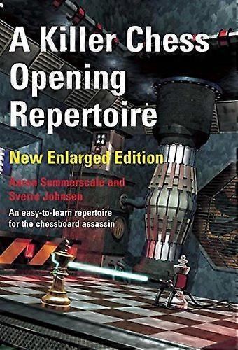 A Killer Chess Opening Repertoire