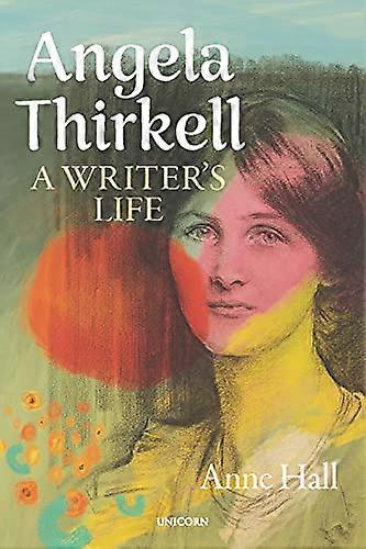 Angela Thirkell: A Writer's -  Life