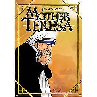 Naisvoima: Äiti Teresa - sarjakuvaromaani