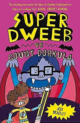 Super Dweeb gegen Graf Dorkula