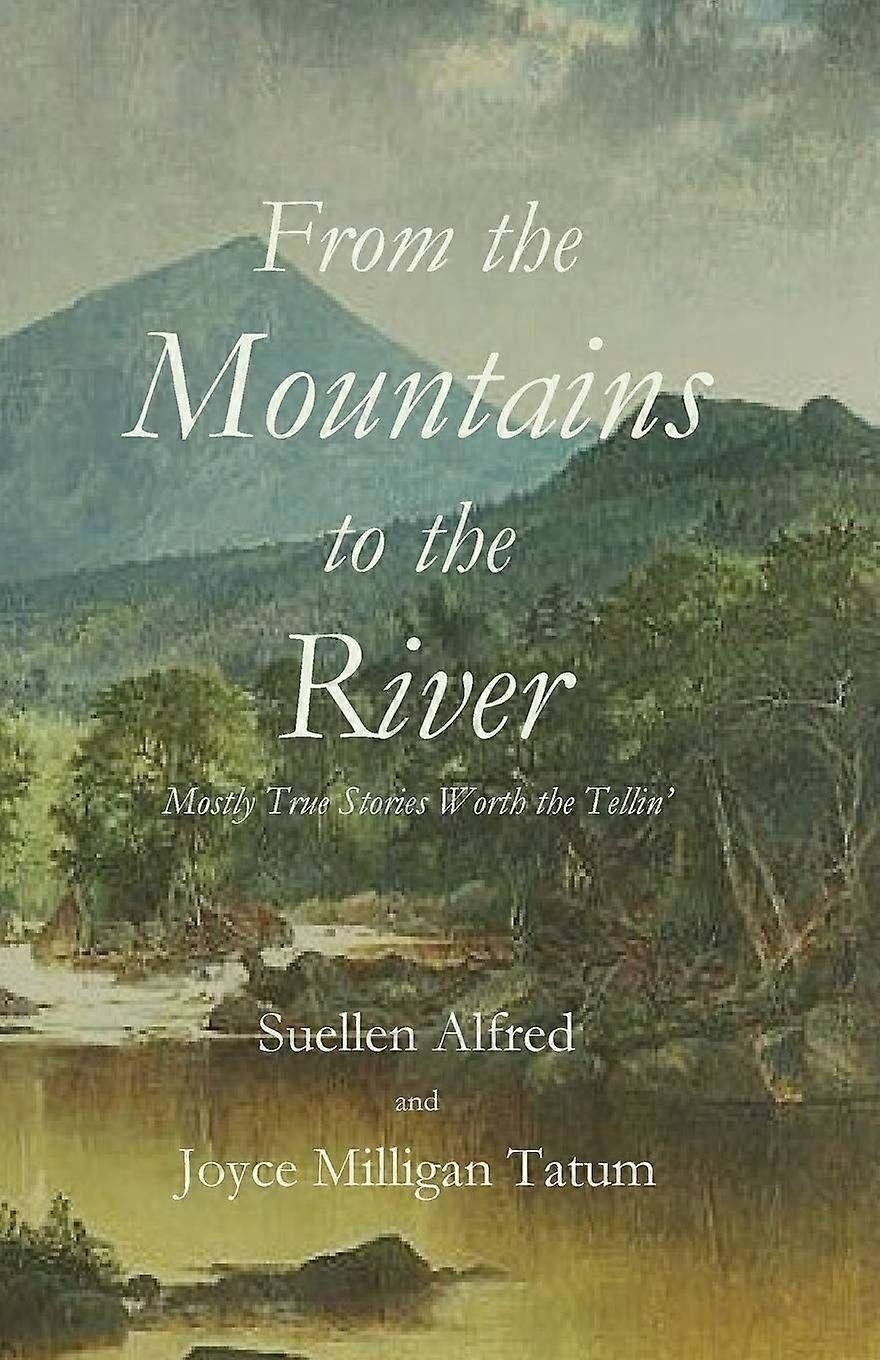 From the mountains to the river