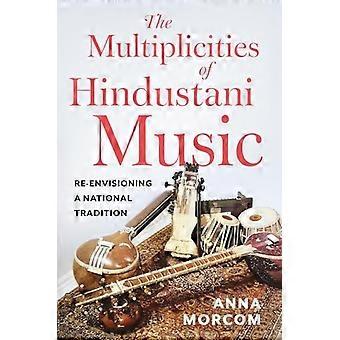 Die Vielfalt der Hindustani-Musik: Eine nationale Tradition neu interpretiert