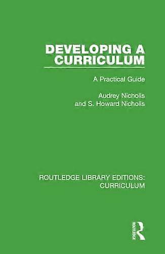 Developing a curriculum a practical guide