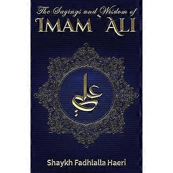 The Sayings And Wisdom Of Imam Ali - Zahra Publications - Paperback - en Book