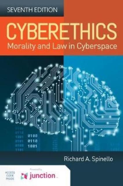 Cyberethics Morality And Law In Cyberspace by Richard A. Spinello Paperback