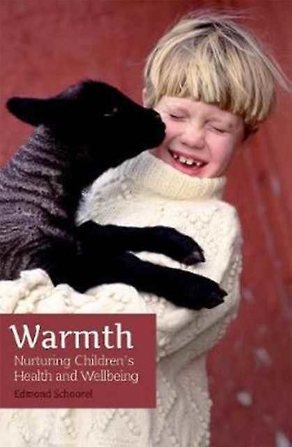 Warmth - Edmond Schoorel - Paperback - English Book - Parenting: advice and issues