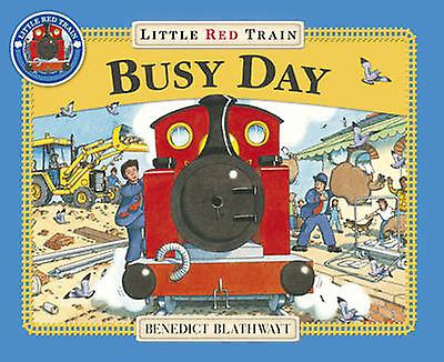 Little Red Train Busy Day by Benedict Blathwayt Paperback Book