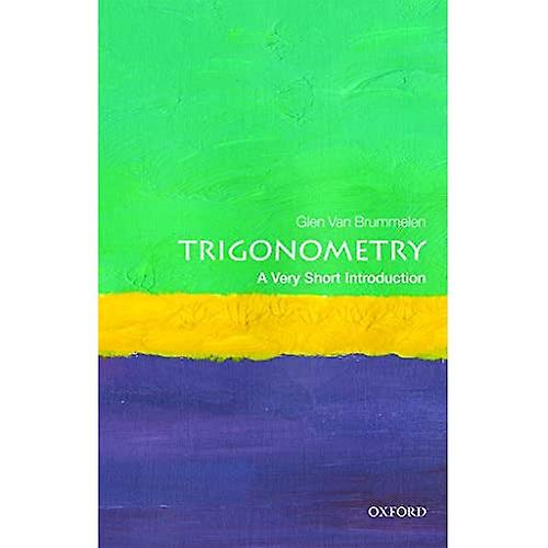 Trigonometry: A Very Short Introduction (Very Short Introductions)