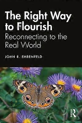 The Right Way to Flourish