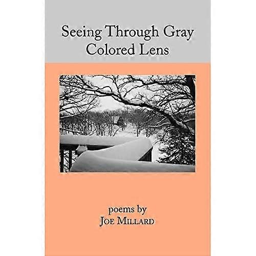 Seeing Through Gray Colored Lens