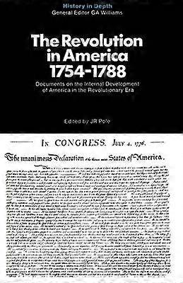 Die Revolution in Amerika 17541788