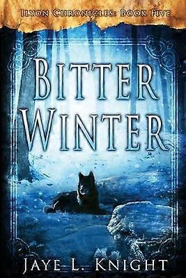 Bitter Winter 5 Ilyon Chronicles
