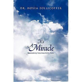 It's A Miracle Overcoming Insurmountable Odds