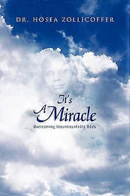 It's A Miracle Overcoming Insurmountable Odds