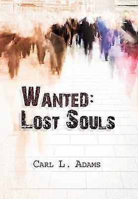 Wanted Lost Souls
