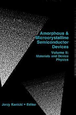 Amophous & Microcrystalline Semiconductor Devices Vol. II