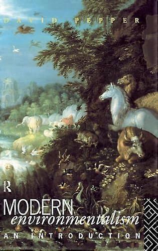Modern Environmentalism: An Introduction