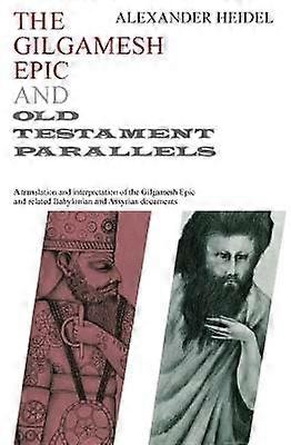 Gilgamesh Epic and Old Testament Parallels